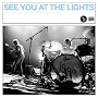 See You at the Lights
