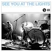 See You at the Lights