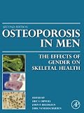 Osteoporosis in men : the effects of gender on skeletal health.