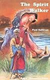 The Spirit Walker