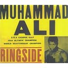 Muhammad Ali: Ringside by John Miller, et al, and James Earl Jones