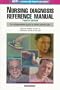 Nursing Diagnosis Reference Manual