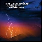 A Whisper in the Thunder by Tom Griesgraber