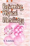 Engineering Physical Metallurgy