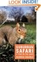 Suburban Safari: A Year on the Lawn