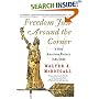 Freedom Just Around the Corner : A New American History: 1585-1828