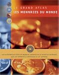 Les monnaies du monde : Des pi�ces de...
