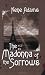 The Madonna of the Sorrows