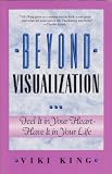 Beyond Visualization