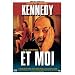 Kennedy et moi