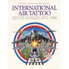Royal Air Force Benevolent Fund's International Air Tattoo: Silver Jubilee