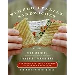 Simple Italian Sandwiches: Recipes from America's Favorite Panini Bar