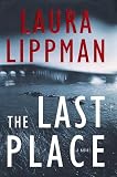 The Last Place : A Novel The Last Place : A Novel