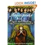 The Angelspeake Book Of Prayer And Healing