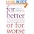 For Better or For Worse: Divorce Reconsidered