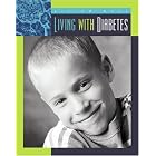 Living With Diabetes (Living Well Chronic Conditions) by  Shirley Wimbish Gray and Serge Bloch