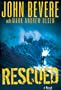 Rescued: A Novel