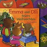 Emma und Olli feiern Weihnachten - Vera Br�ggemann