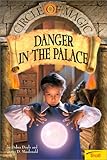 Danger In The Palace (Circle Of Magic, Book 4)