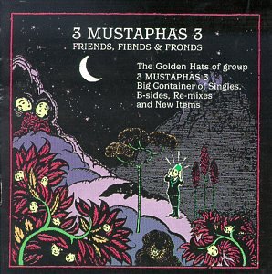 3 Mustaphas 3