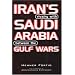 Iran's Rivalry With Saudi Arabia Between the Gulf Wars (Durham Middle East Monographs)