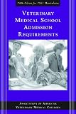 Veterinary Medical School Admissions Admission Requirements)