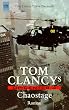 Tom Clancy's OP-Center, Chaostage
