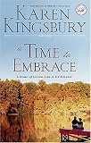 A Time to Embrace Karen Kingsbury
