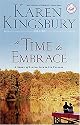A Time to Embrace (Women of Faith Fiction #6) (Sequel to A Time to Dance) by Karen Kingsbury