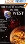 The Sun Is Rising in the West: Journey to Islam: New Muslims Tell About Their Journey to Islam