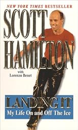 Landing It: My Life on and Off the Ice