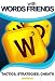 Words With Friends Game: Killer Strategies, Tactics, Cheats & Exploits To Dominate Words With Friends