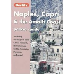 Berlitz Naples, Capri and the Amalfi Coast Pocket Guide (Berlitz Pocket Guide)