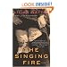 The Singing Fire