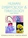 Human Embryology & Teratology, 3rd Edition