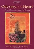 Odyssey of the Heart: Close Relationships in the 21st Century