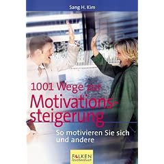 1001 Wege zur Motivationssteigerung