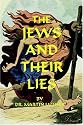 The Jews And Their Lies