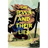 The Jews And Their Lies