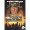 The Bravest