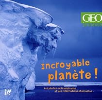 Incroyable planète !
