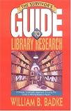 Survivors Guide to Library Research, The