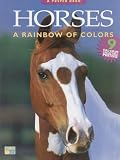 Horses: A Rainbow of Colors: A Poster Book
