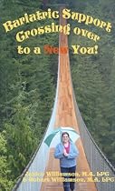 Bariatric Support Crossing Over To a New You!