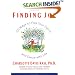 Finding Joy: 101 Ways to Free Your Spirit and Dance with Life, First Edition