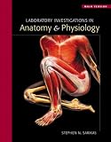 Laboratory Investigations in Anatomy & Physiology: Main Version