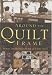 Around the Quilt Frame: Stories and Musings on the Quilter's Craft