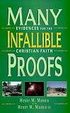 Many Infallible Proofs: Evidences for the Christian Faith