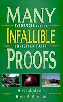 Many Infallible Proofs: Evidences for the Christian Faith