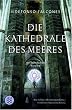 Die Kathedrale des Meeres